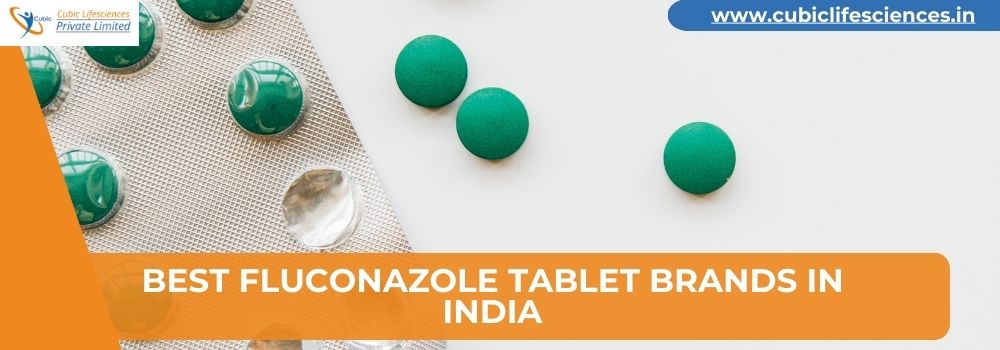 Best Fluconazole Tablet Brands in India