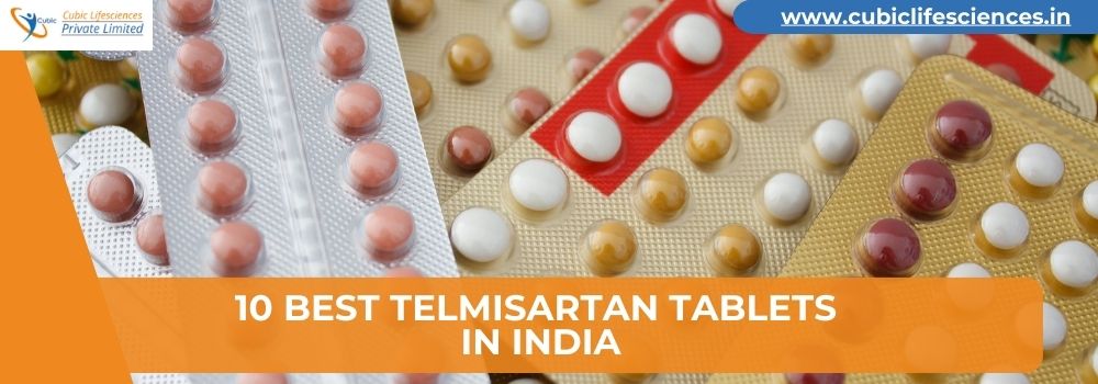 Best Telmisartan Tablets in India