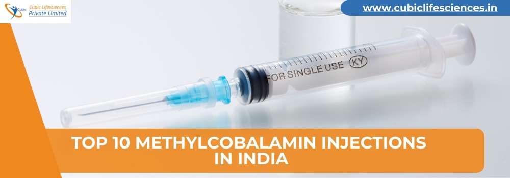 Top Methylcobalamin Injections in India