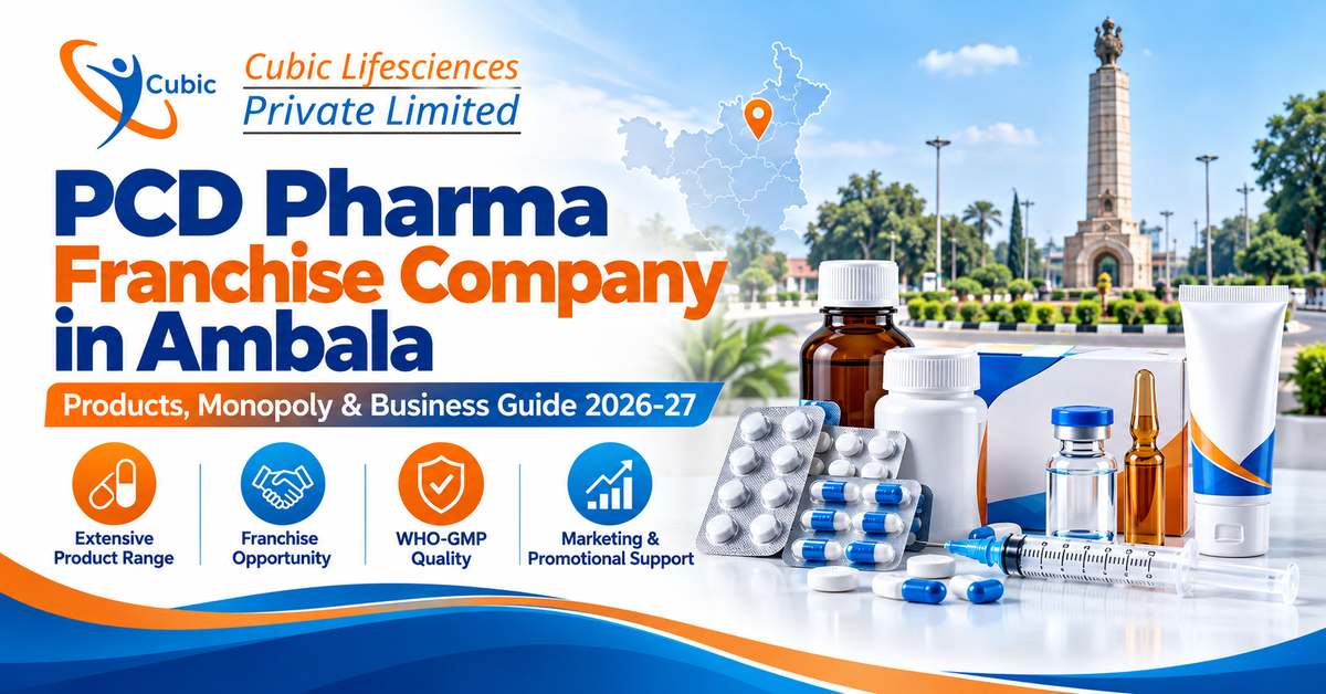 PCD Pharma Franchise Company in Ambala – Cubic Lifesciences
