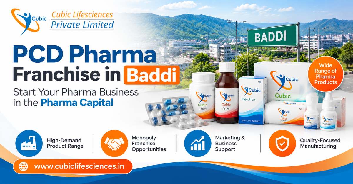 PCD Pharma Franchise in Baddi by Cubic Lifesciences