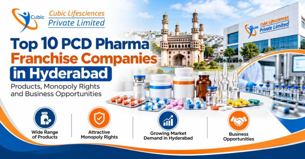 Top 10 PCD Pharma Franchise Companies in Hyderabad