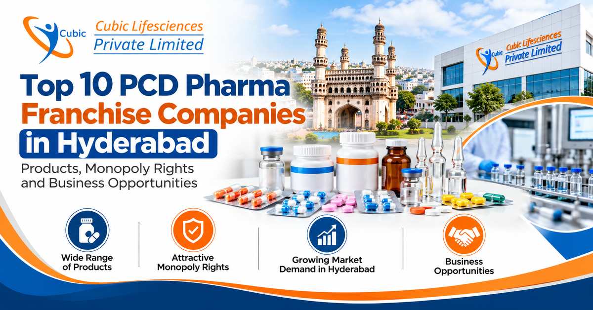 Top 10 PCD Pharma Franchise Companies in Hyderabad